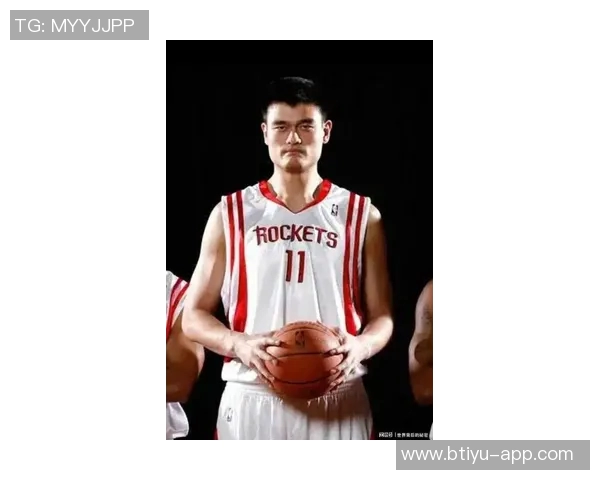 姚明从篮球新星到国际巨星的辉煌旅程与巅峰成就探秘